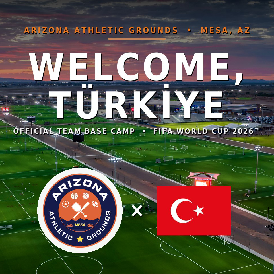 Arizona Athletic Grounds Selected as Team Base Camp Training Site for Turkiye Men's National Team During FIFA World Cup 2026